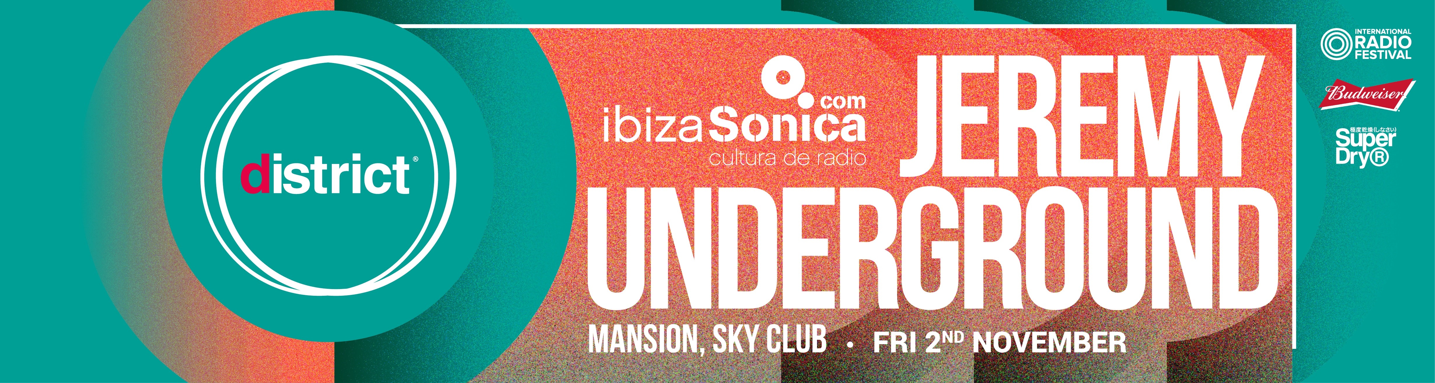 district x Ibiza Sonica Radio present Jeremy Underground